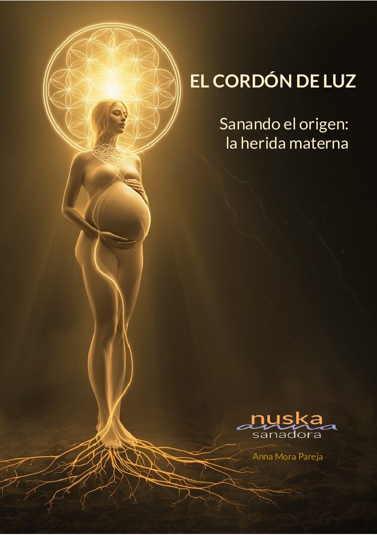 EL CORDÓN DE LUZ. La herida materna